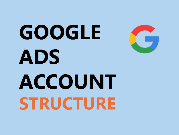 google-ads-account-structure